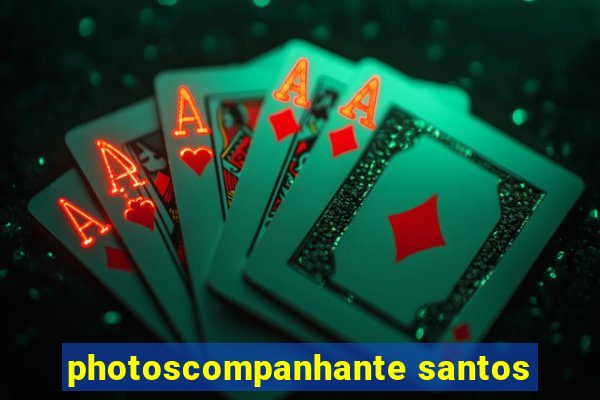 photoscompanhante santos